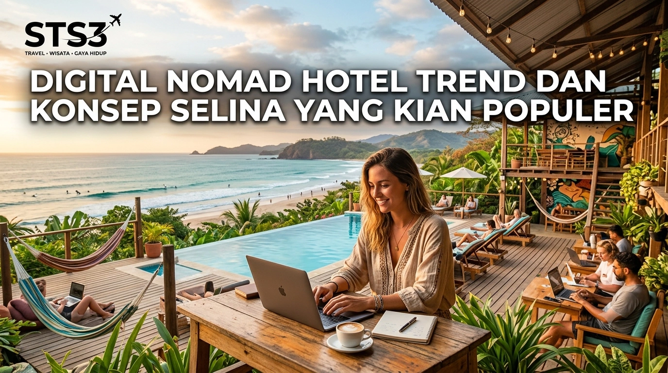 Digital Nomad Hotel Trend dan Konsep Selina yang Kian Populer